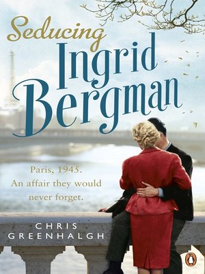 cover image of Seducing Ingrid Bergman